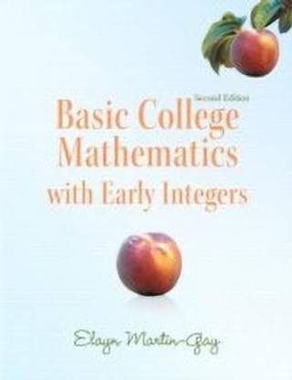 Basic College Mathematics with Early Integers plus MyMathLab/MyStatLab -- Access Card Package