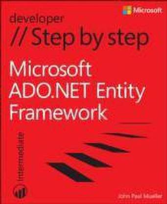 Microsoft ADO.NET Entity Framework Step by Step