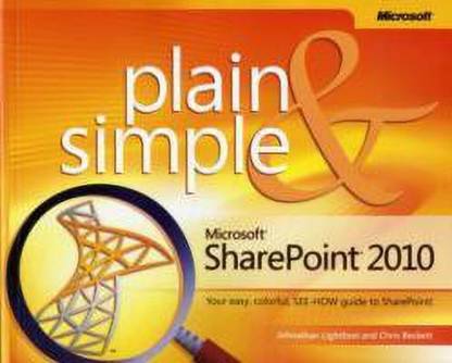 Microsoft SharePoint 2010 Plain & Simple