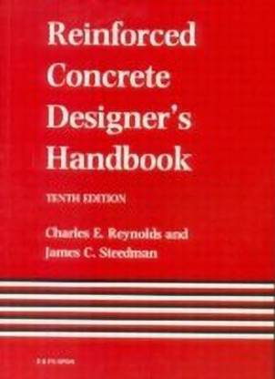 Reinforced Concrete Designer's Handbook, Tenth Edition