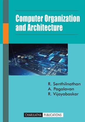 COMPUTER ORGANIZATION AND ARCHITECTURE