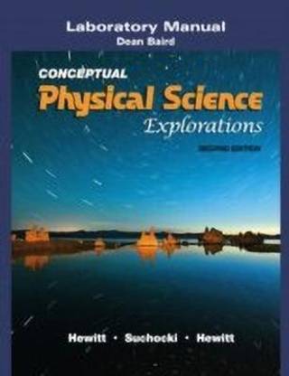 Laboratory Manual for Conceptual Physical Science Explorations