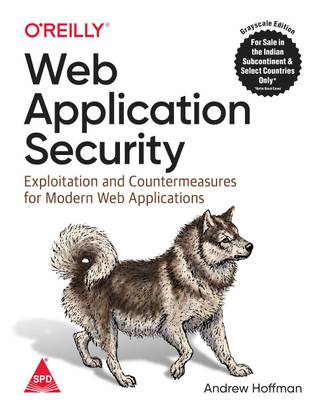 Web Application Security: Exploitation and Countermeasures for Modern Web Applications (English, Paperback, Andrew Hoffman)