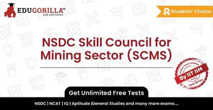 EduGorilla NSDC Skill Council for Mining Sector (SCMS)