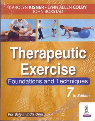 Therapeutics Excercise Foundation And Techniques 7th Updated Edition