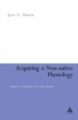 Acquiring a Non-Native Phonology