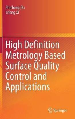 High Definition Metrology Based Surface Quality Control and Applications