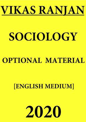 VIKAS RANJAN SOCIOLOGY OPTIONAL MATERIAL - 2020 (3 BOOKLETS)- Triumph IAS - 2020