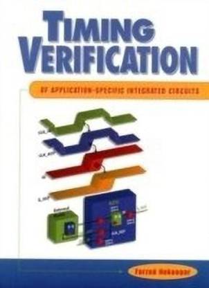 Timing Verification of Application-Specific Integrated Circuits (ASICs)