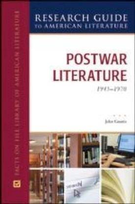 Post-War Literature, 1945-1970