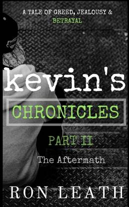 Kevin's Chronicles Part II