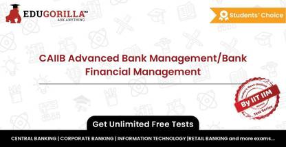EduGorilla CAIIB Advanced Bank Management/Bank Financial Management