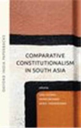 Comparative Constitutionalism In South Asia (OIP)