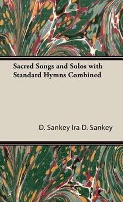 Sacred Songs And Solos With Standard Hymns Combined