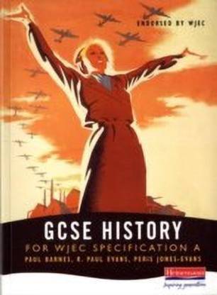 GCSE History for WJEC Specification A