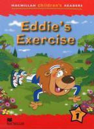 Macmillan Children's Readers Eddie's Exercise International Level 1