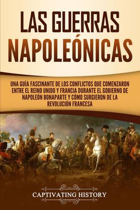 Las Guerras Napoleonicas