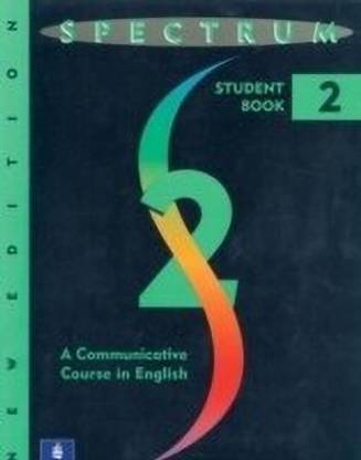 Spectrum 2: A Communicative Course in English, Level 2