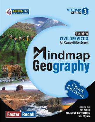 Geography Mindmap ( NCERT 6 To 12 Class Summary)(Revision Notes) (UPSC,IAS,OPSC,APPSC,KPSC,TNPSC,WBCS,GPSC,UPPCS,MPPCS,RAS,MPSC,OPSC (2020-2021 Session)