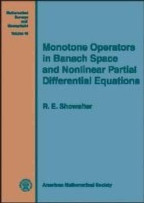 Monotone Operators in Banach Space and Nonlinear Partial Differential Equations