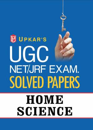 UGC NET/JRF Exam. Solved Papers Home Science Latest Edition