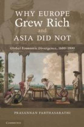Why Europe Grew Rich and Asia Did Not