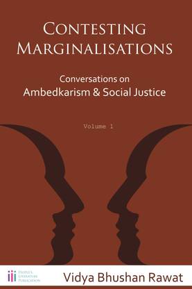 Contesting Marginalisations  - Conversations on Ambedkarism & Social Justice