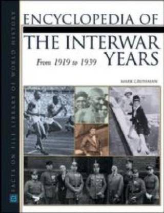 Encyclopedia of the Interwar Years