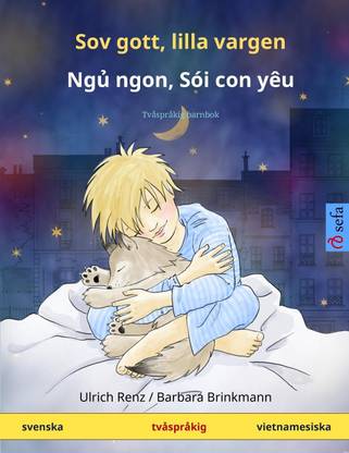 Sov gott, lilla vargen - Ngủ ngon, Soi con yeu (svenska - vietnamesiska)