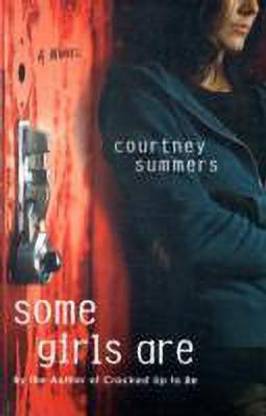 Some Girls Are