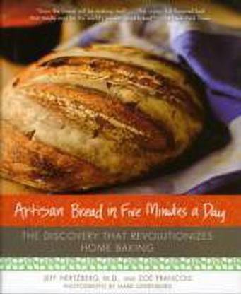 Artisan Bread in Five Minutes a Day