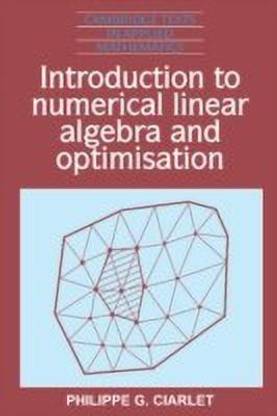 Introduction to Numerical Linear Algebra and Optimisation