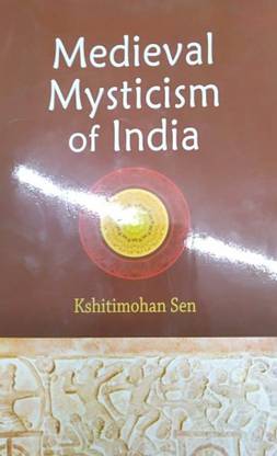 Medieval Mysticism Of India