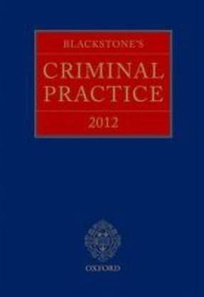 Blackstone's Criminal Practice: (Book with All Supplements)