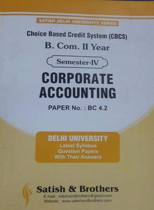 Corporate Accounting Sem-IV B.Com II Year Paper No- BC 4.2 CBCS Delhi University For 2020 Exam