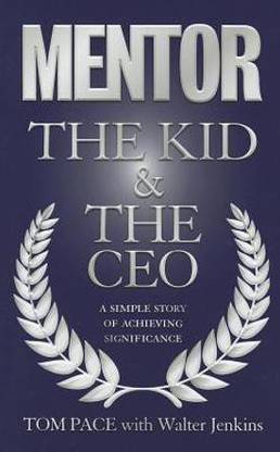 Mentor the Kid & the CEO