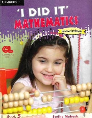 CAMBRIDGE PUBLICATION I DID IT MATHEMATICS CLASS 5