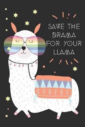Save the drama for llama
