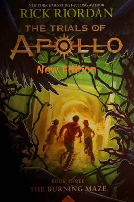 The Burning Maze New Edition (Trials Of Apollo, The Book Three)