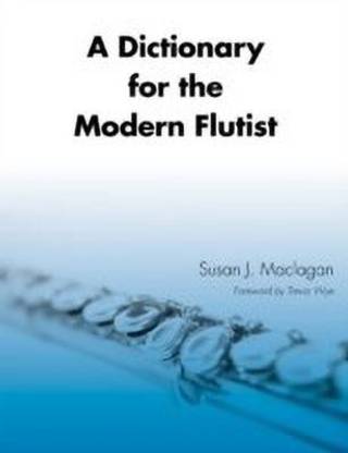 A Dictionary for the Modern Flutist
