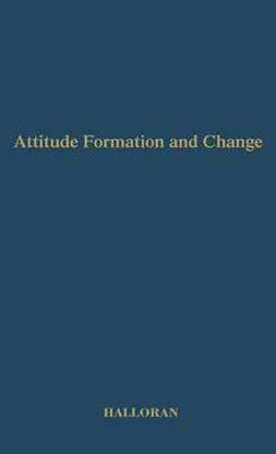 Attitude Formation and Change, 2nd Edition