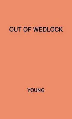 Out of Wedlock