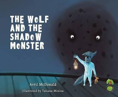 The Wolf and the Shadow Monster
