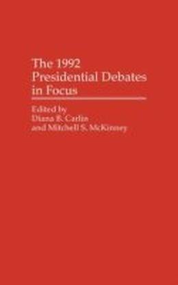 The 1992 Presidential Debates in Focus