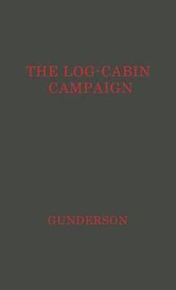 The Log-Cabin Campaign