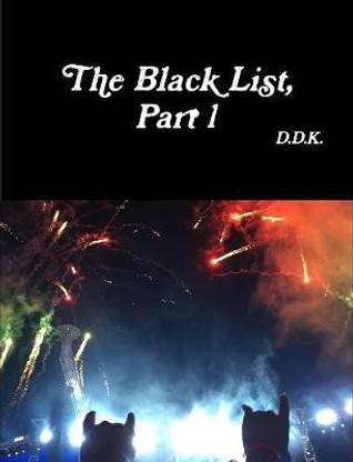 The Black List, Part 1