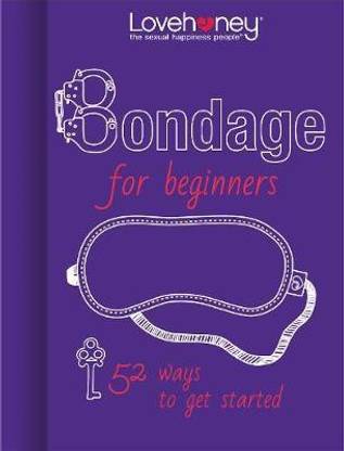 Lovehoney: Bondage for Beginners