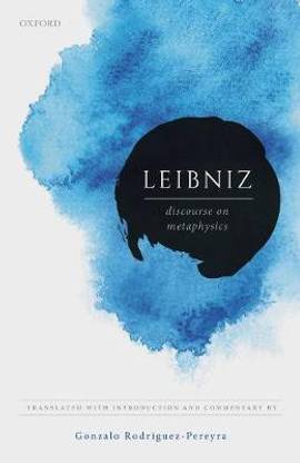 Leibniz: Discourse on Metaphysics