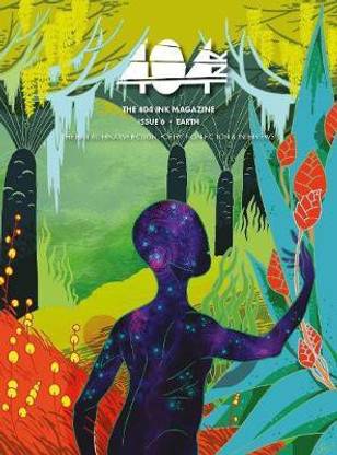 404 Ink: Issue 6: Earth