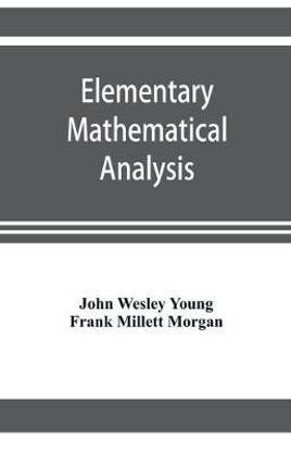 Elementary mathematical analysis